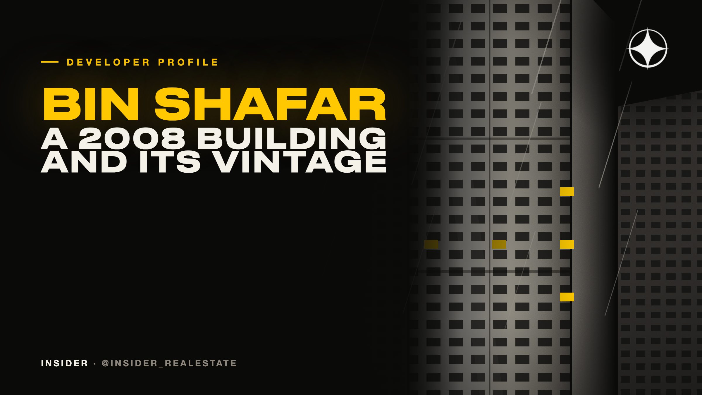 Bin Shafar Holding: a 2008 building, and what that vintage means