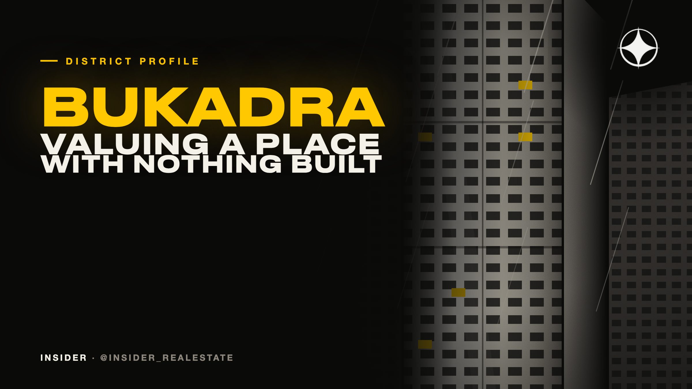Bukadra: valuing a district where nothing has completed yet
