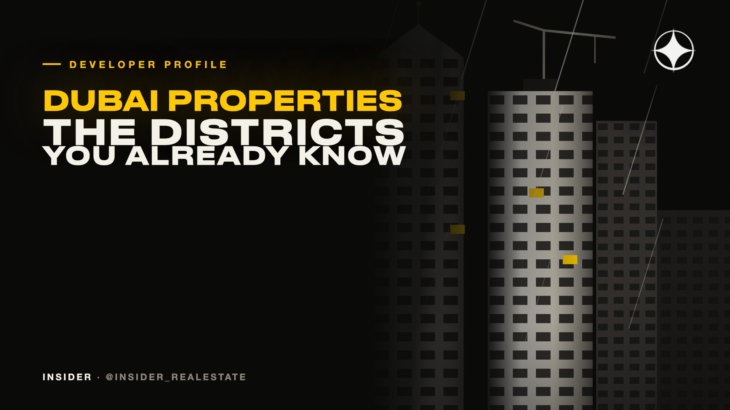 Dubai Properties: the districts you already know, built by a state developer