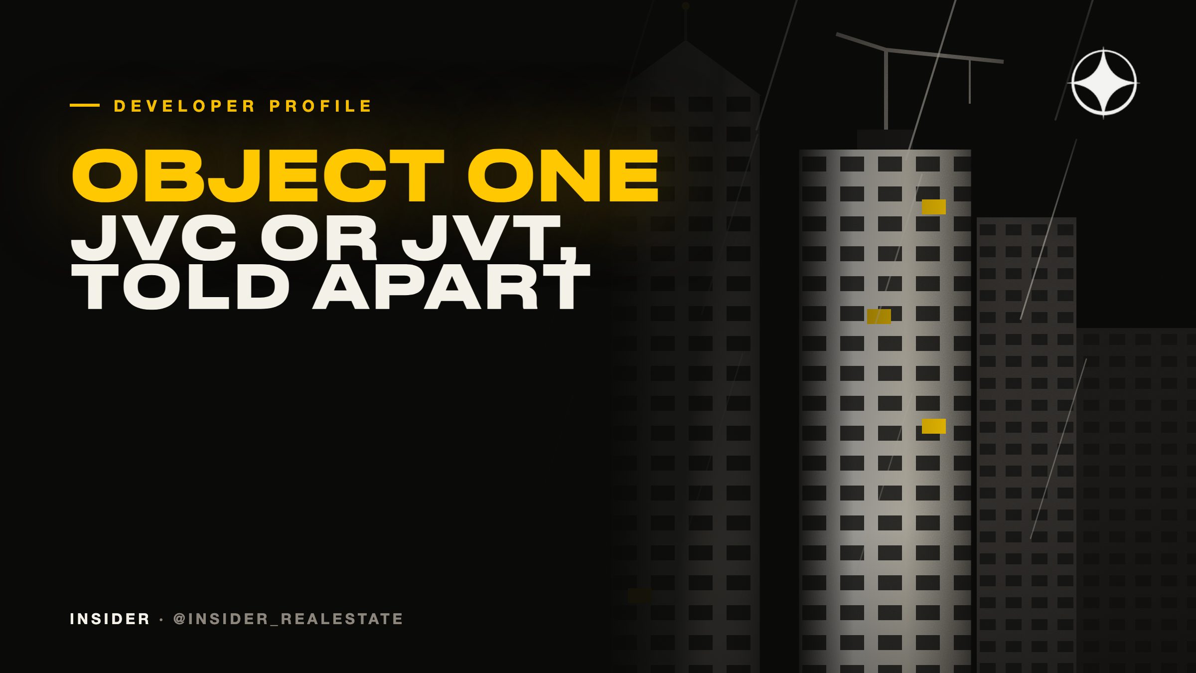 Object One: JVC or JVT, two districts most buyers cannot tell apart