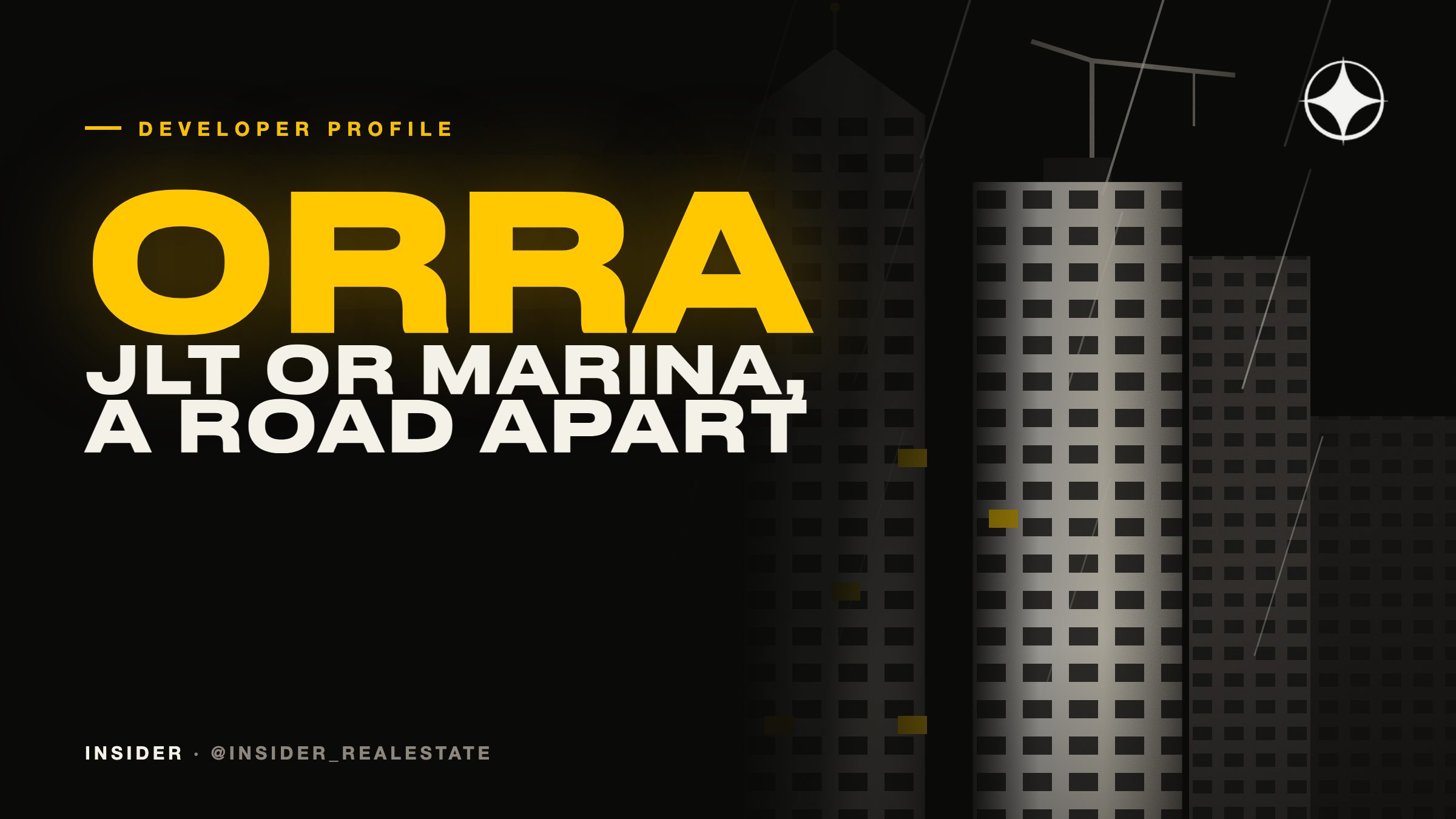 Orra Real Estate Development: JLT or the Marina, two districts a road apart
