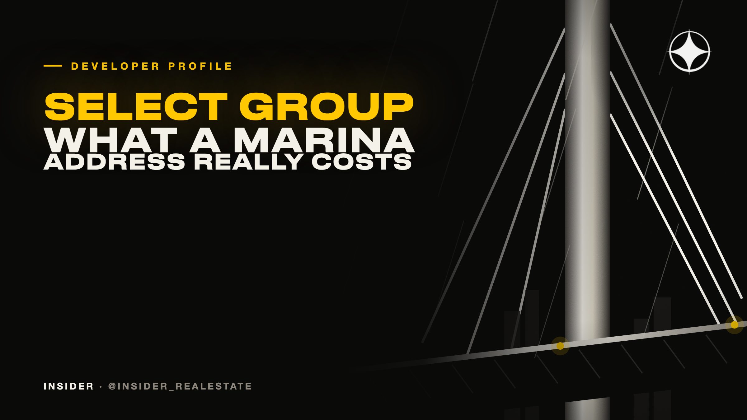 Select Group: waterfront towers and what a marina address really costs