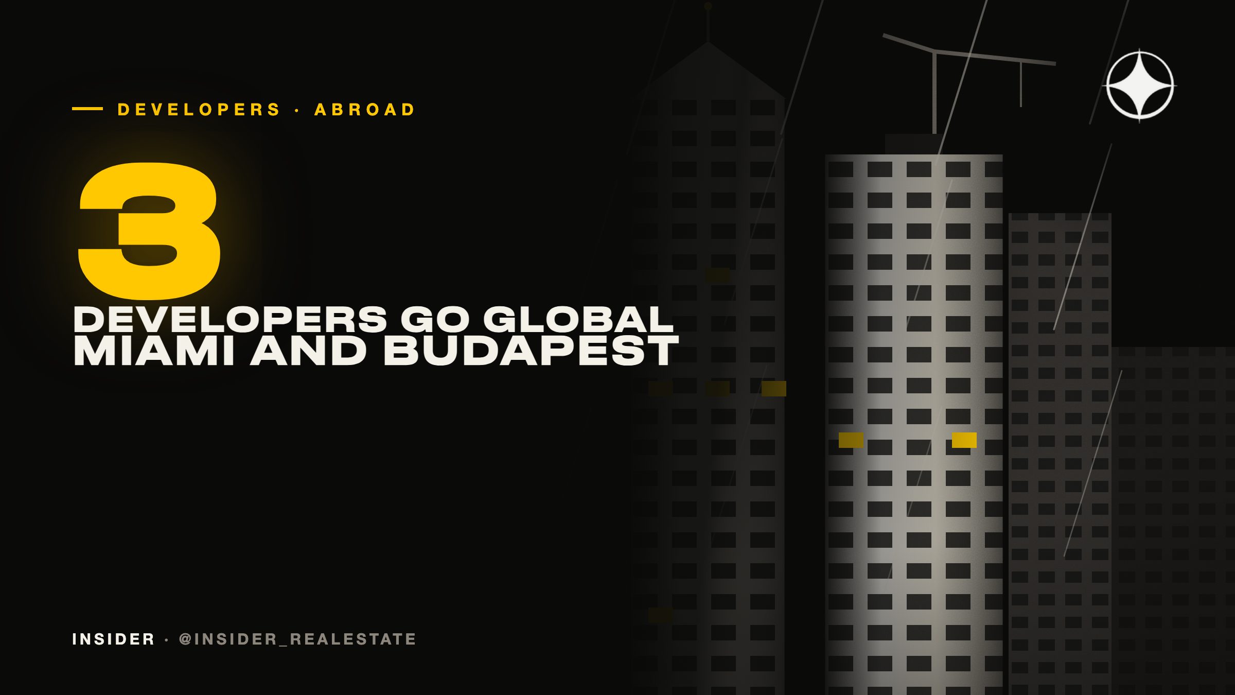 UAE developers abroad: DAMAC in Miami, Eagle Hills in Budapest, Sobha in the US and Australia