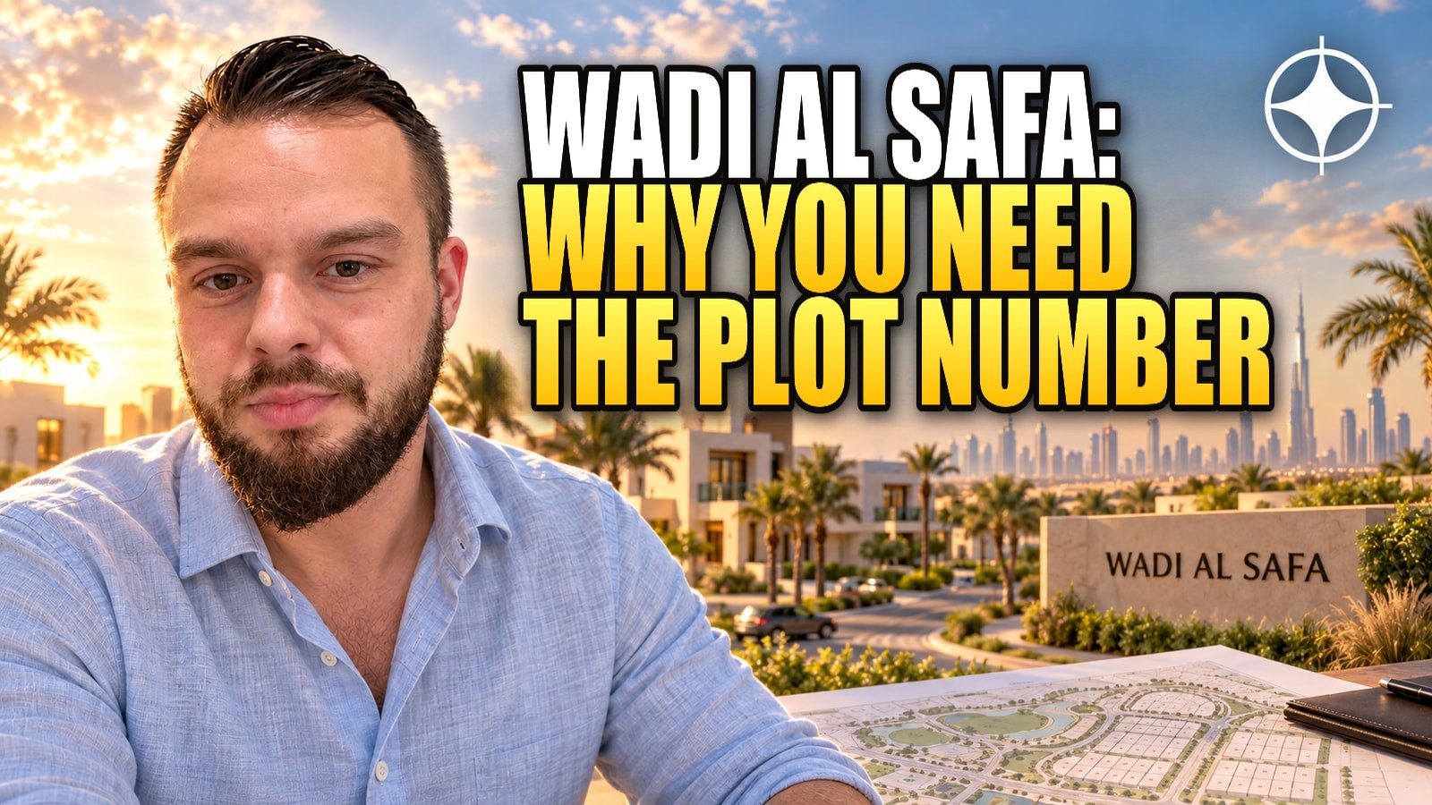 Wadi Al Safa plot number: why you need it before buying in Dubai, and how to get it