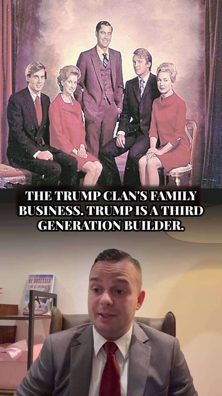 The Trump Family Business: Three Generations of Builders