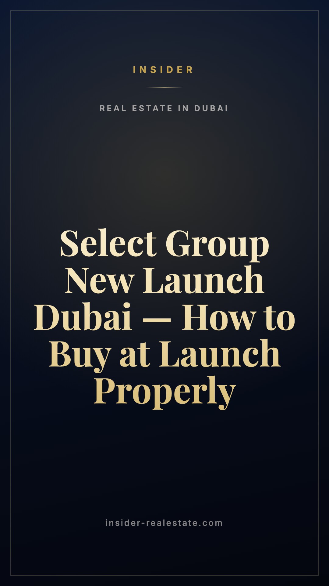 Select Group new launch: what to do in the first 48 hours