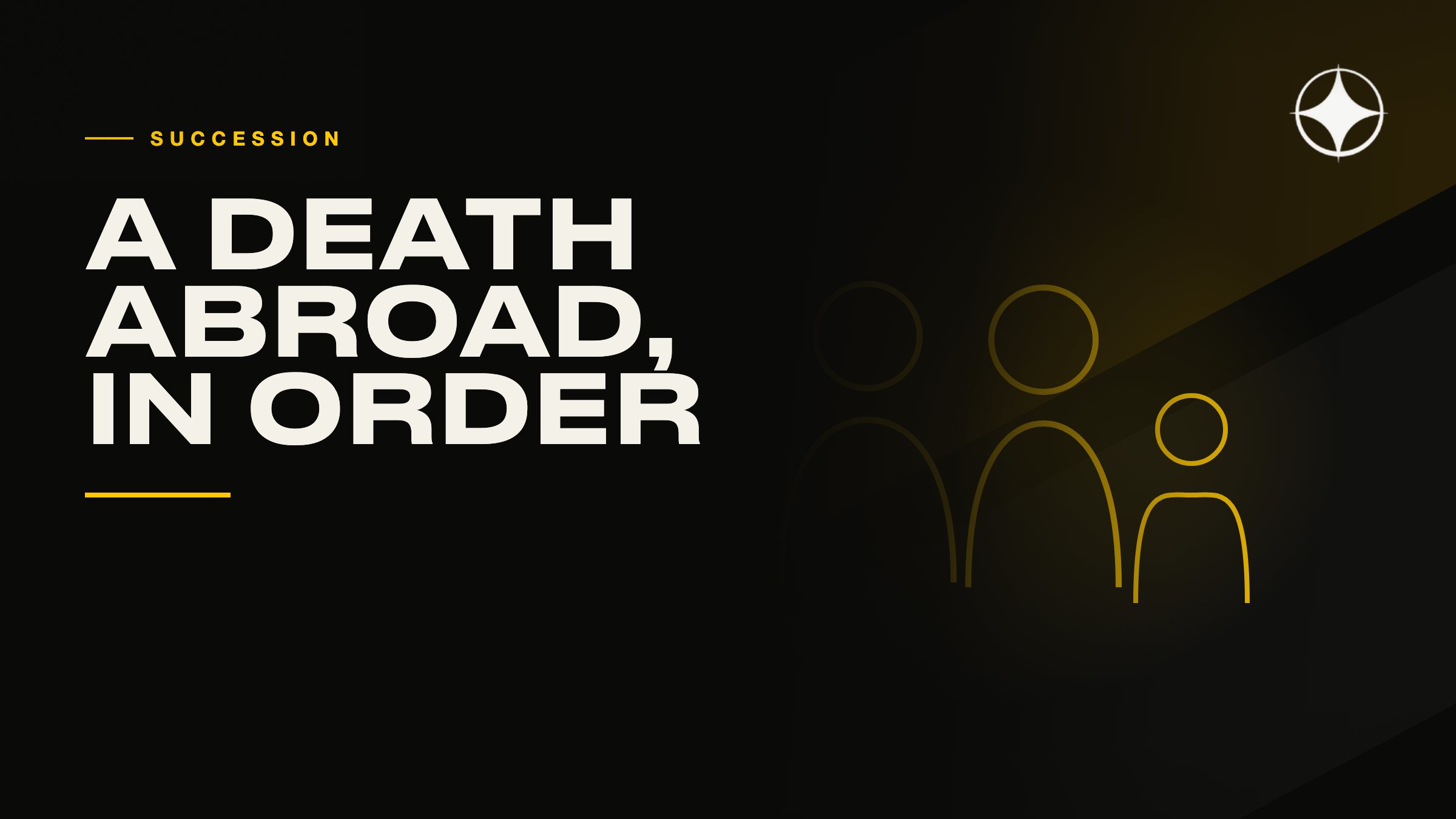 A death abroad: the documents, and then the estate