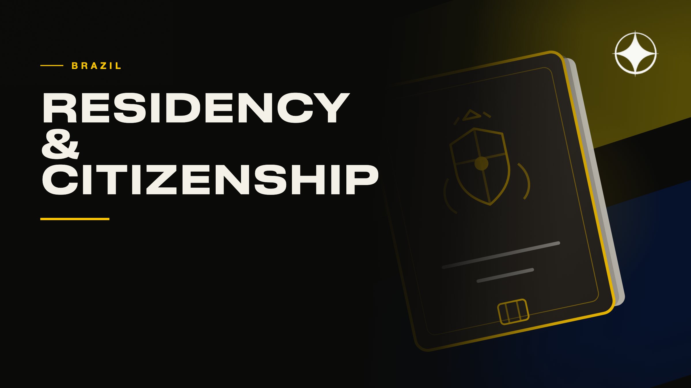 Brazil residency and citizenship: timelines, grounds and misconceptions