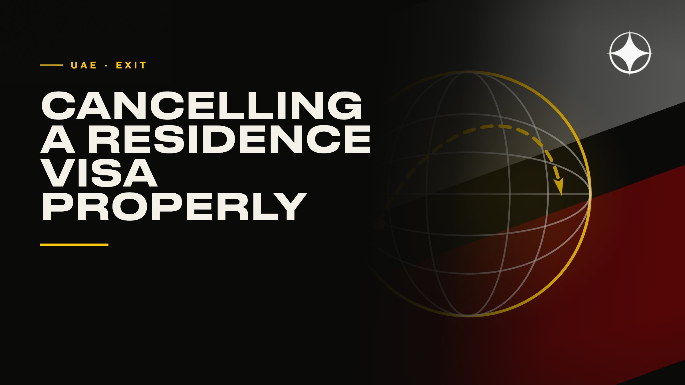 Cancelling a residence visa properly when you leave