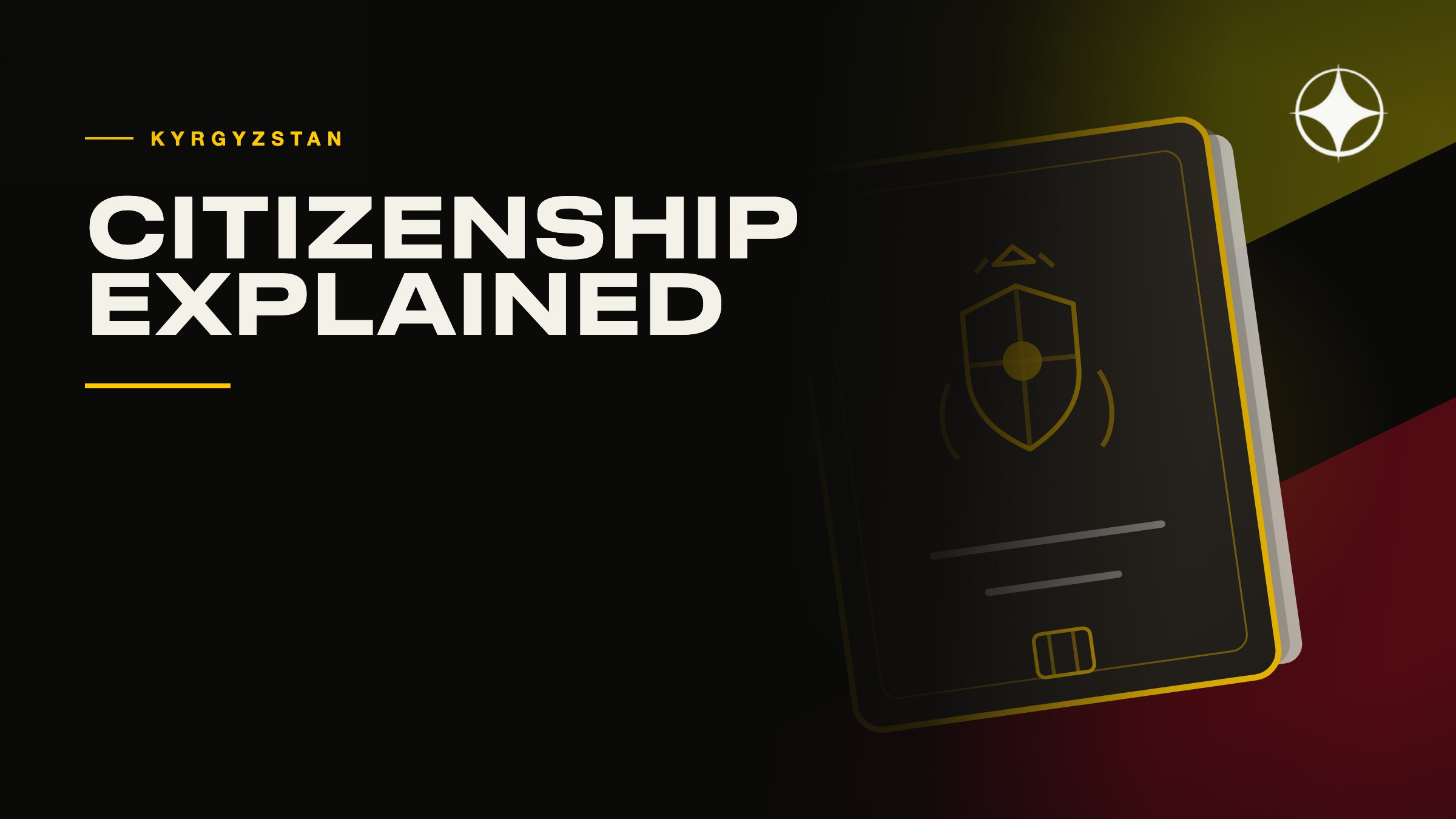 Kyrgyzstan residency and citizenship: how it works and who it suits