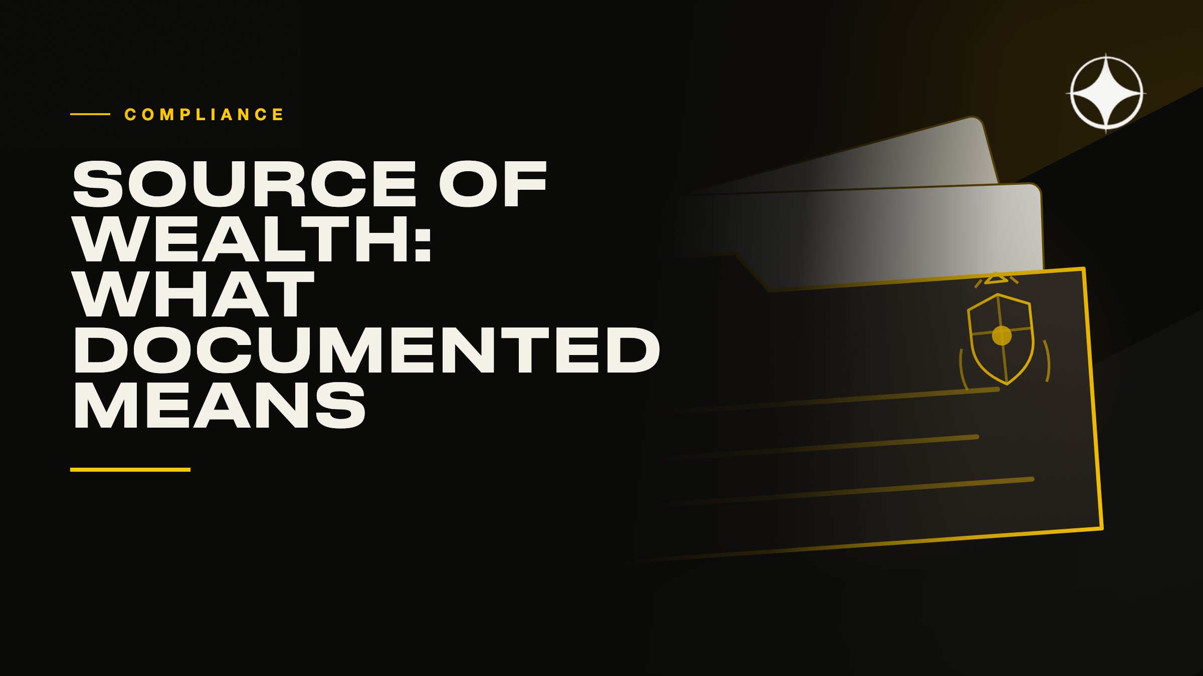 Source of wealth: what “documented” actually means