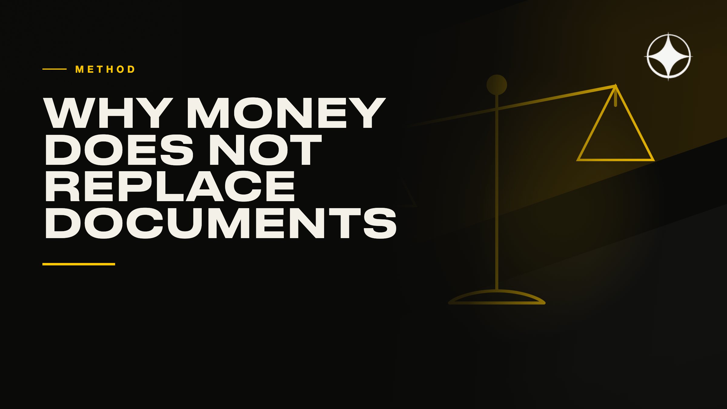 Why money and connections do not replace documents
